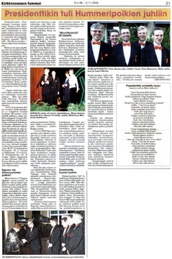 Presidentti tuli Hummeripoikien 20-vuotisjuhliin